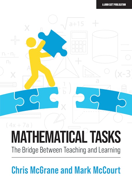 Book cover image for Mathematical Tasks: The Bridge Between Teaching and Learning ISBN: 9781913622060