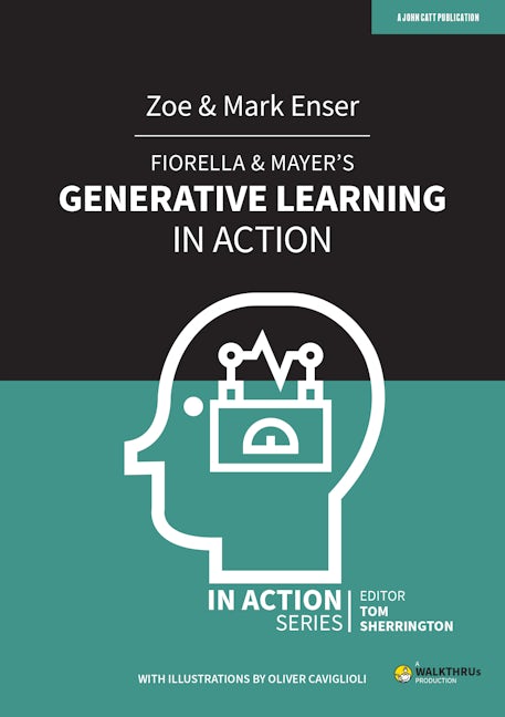 Book cover image for Fiorella & Mayer's Generative Learning in Action ISBN: 9781913622206