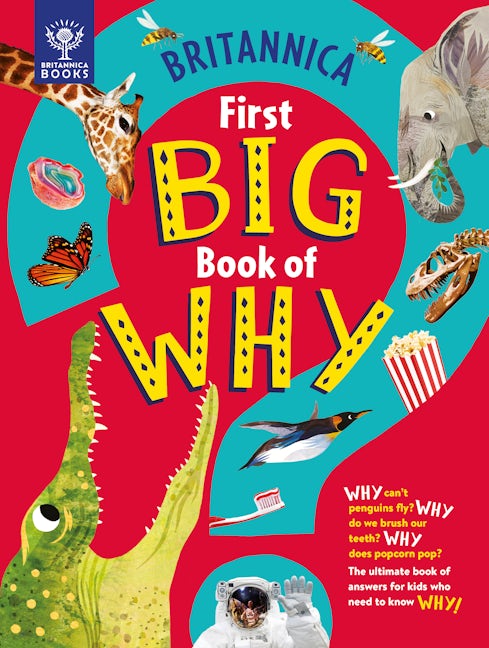 Book cover image for Britannica's First Big Book of Why ISBN: 9781913750428