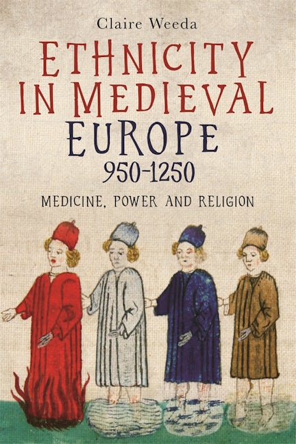 Book cover image for Ethnicity in Medieval Europe, 950-1250 ISBN: 9781914049019