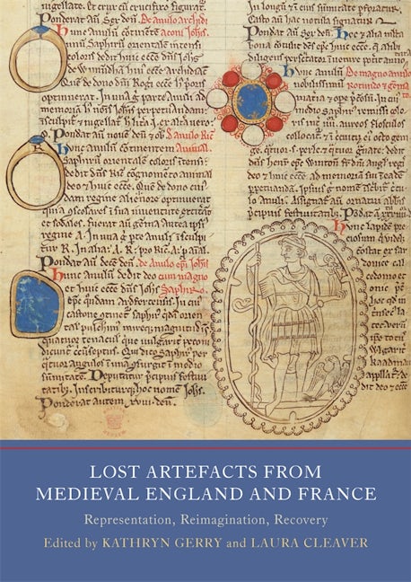 Book cover image for Lost Artefacts from Medieval England and France ISBN: 9781914049057