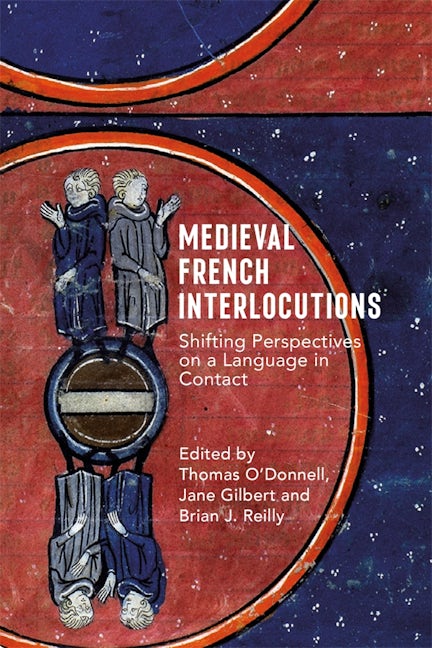 Book cover image for Medieval French Interlocutions ISBN: 9781914049149