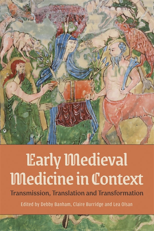 Book cover image for Early Medieval Medicine in Context ISBN: 9781914049316