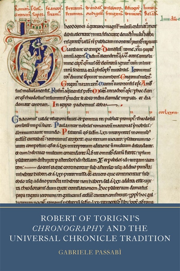 Cover image for Robert of Torigni's <i>Chronography</i> and the Universal Chronicle Tradition, isbn: 9781914049323