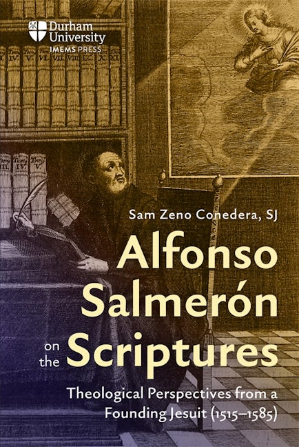 Book cover image for Alfonso Salmerón on the Scriptures ISBN: 9781914967061