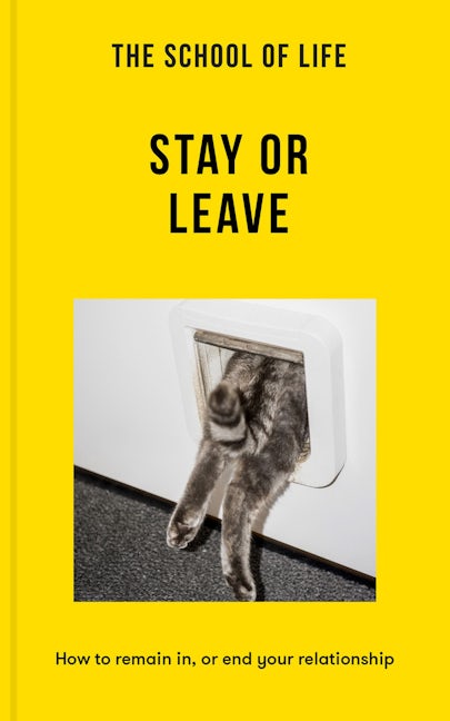 Book cover image for The School of Life: Stay or Leave ISBN: 9781915087515