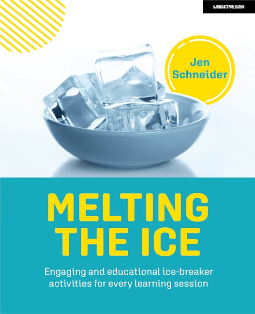 Book cover image for Melting the ice: Engaging and educational ice-breaker activities for every learning session ISBN: 9781915261038