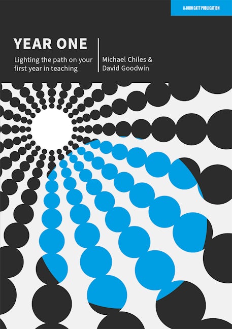 Book cover image for Year One: Lighting the path on your first year in teaching ISBN: 9781915261199