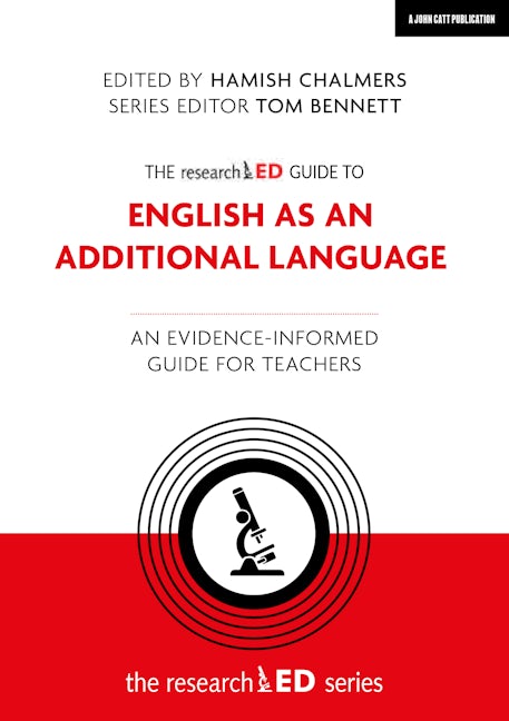 Book cover image for The researchED Guide to English as an Additional Language: An evidence-informed guide for teachers ISBN: 9781915261342