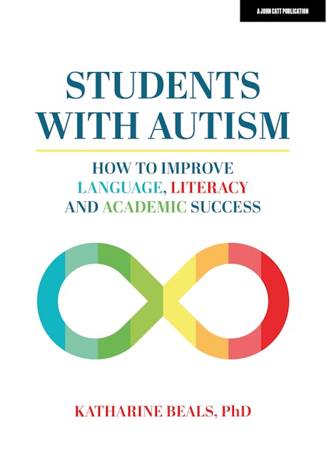 Book cover image for Students with Autism: How to improve language, literacy and academic success ISBN: 9781915261373