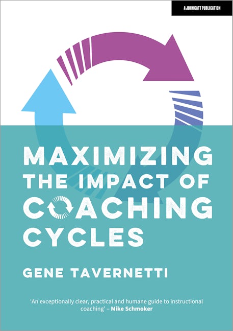 Book cover image for Maximizing the Impact of Coaching Cycles ISBN: 9781915261755