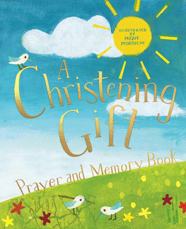 Cover image for A Christening Gift Prayer and Memory Book, isbn: 9781915748041