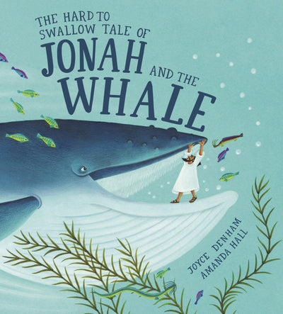 Cover image for Hard to Swallow Tale of Jonah and the Whale, isbn: 9781915748195