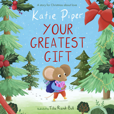 Cover image for Your Greatest Gift, isbn: 9781915749208
