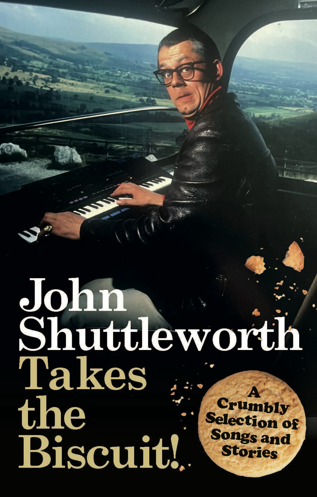 Book cover image for John Shuttleworth Takes the Biscuit ISBN: 9781915841308
