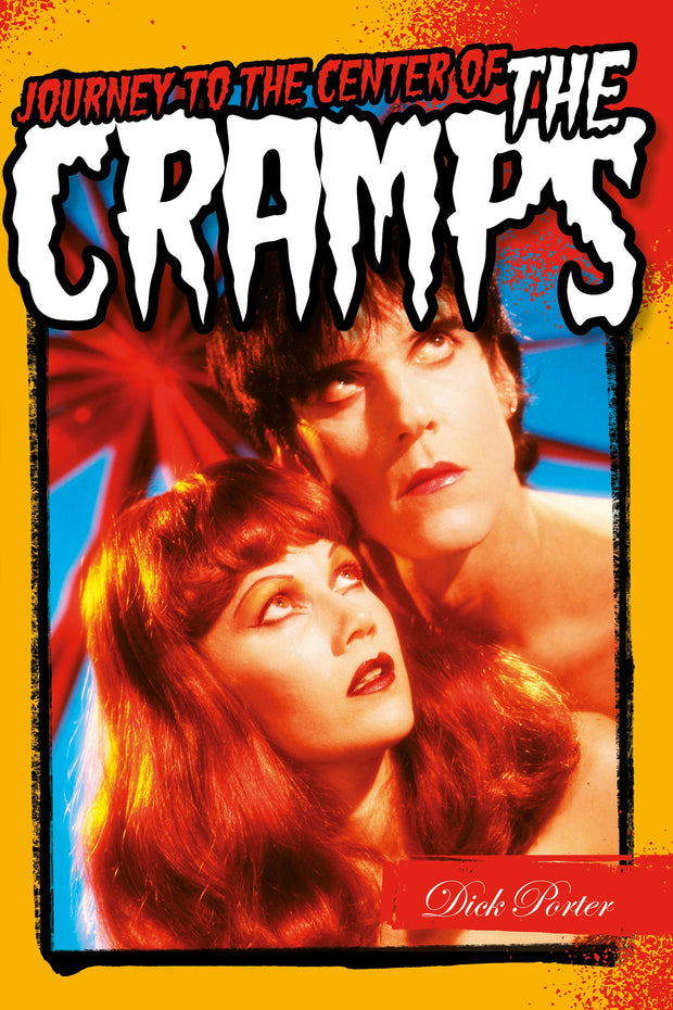 Cover image for Journey to the center of the Cramps, isbn: 9781915841728