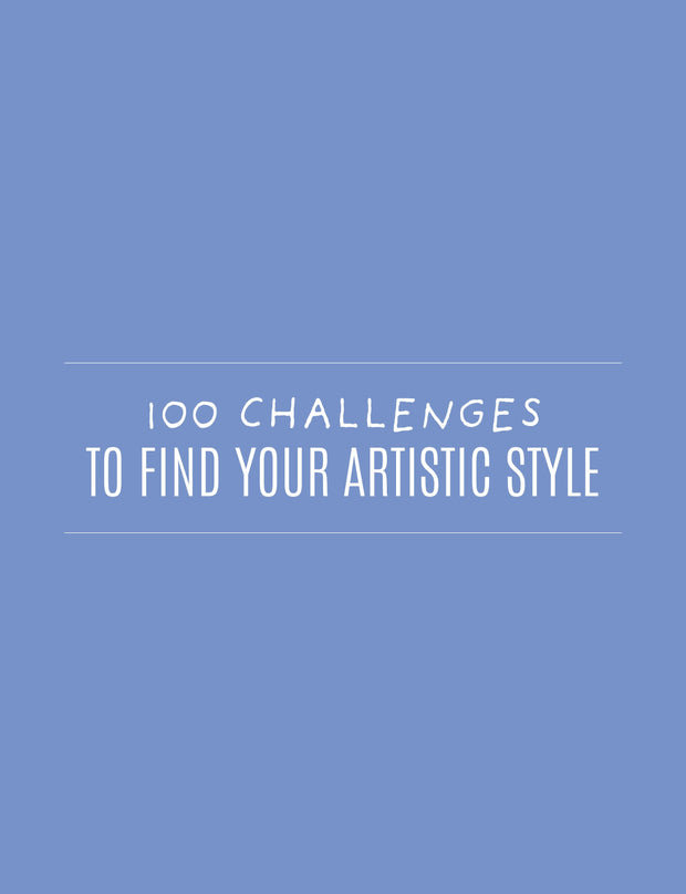 Cover image for 100 Challenges to Find Your Artistic Style, isbn: 9781915992260