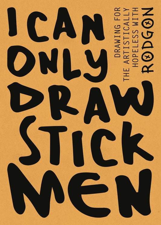 I Can Only Draw Stickmen