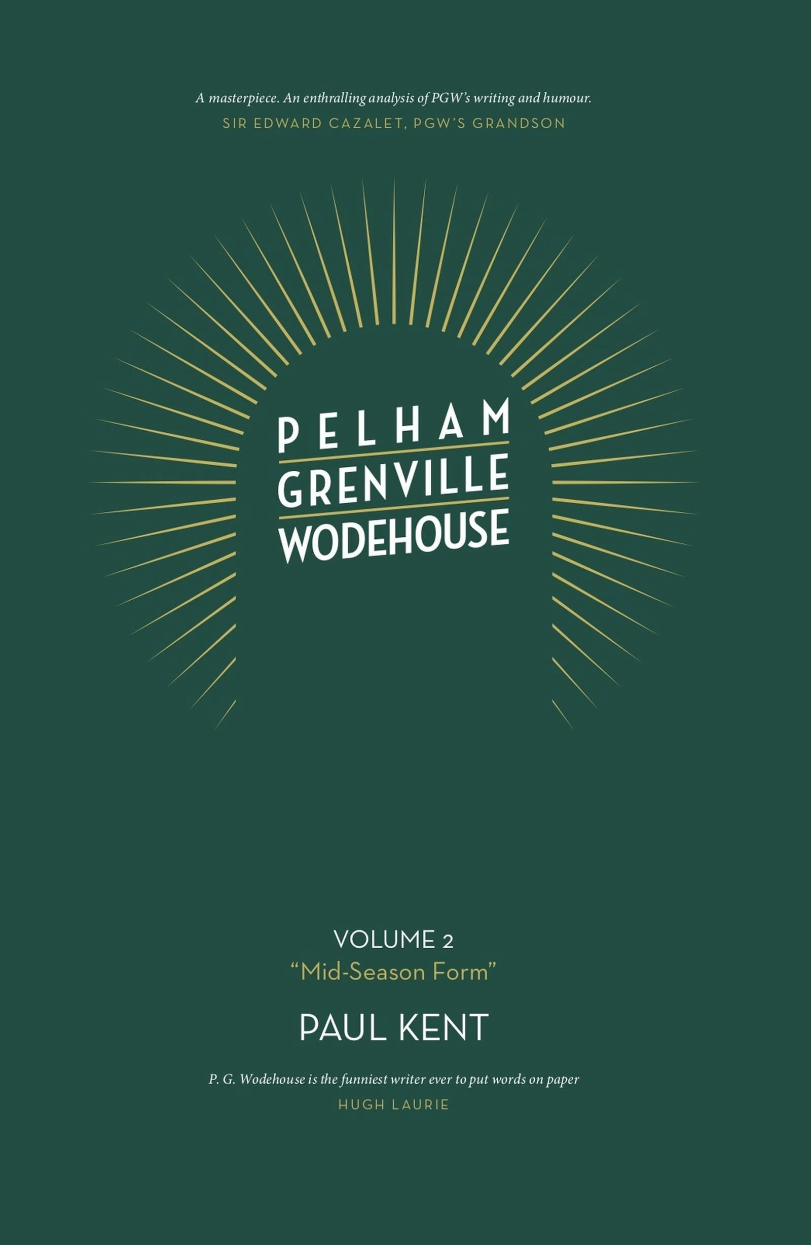Book cover image for Pelham Grenville Wodehouse - Volume 2: "Mid-Season Form" ISBN: 9781916190863