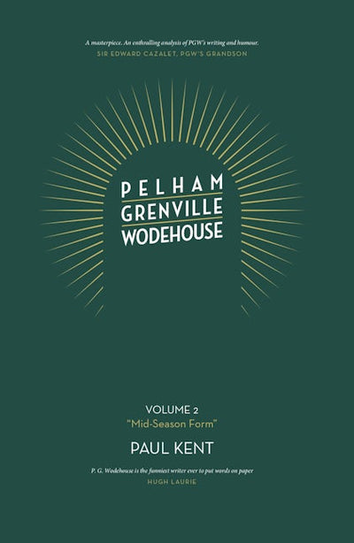 Pelham Grenville Wodehouse - Volume 2: "Mid-Season Form"