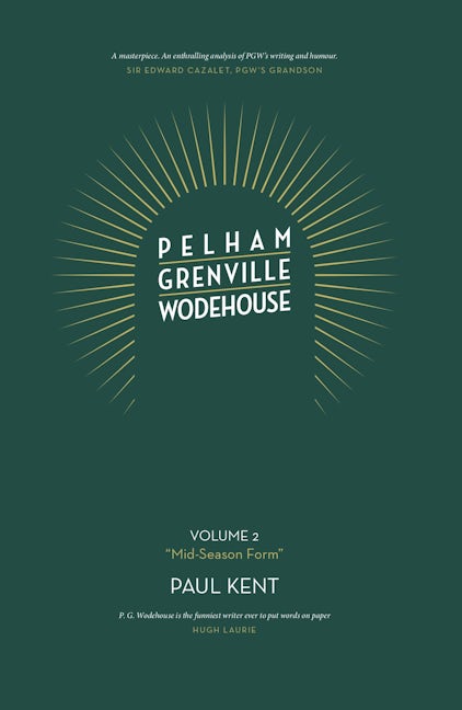 Pelham Grenville Wodehouse - Volume 2: "Mid-Season Form"