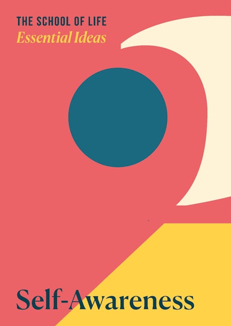 Book cover image for Essential Ideas: Self-Awareness ISBN: 9781916753020