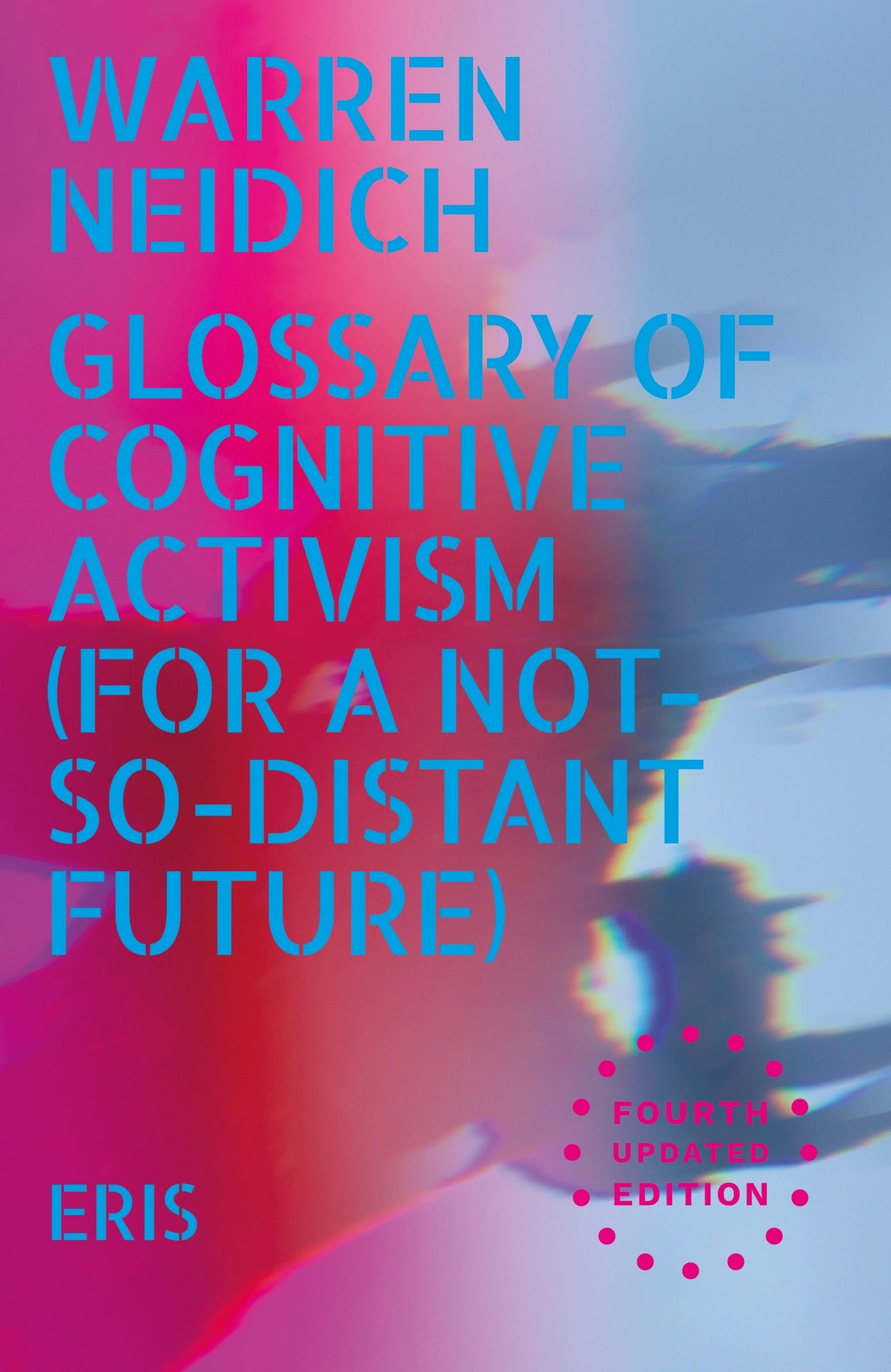 Book cover image for Glossary of Cognitive Activism ISBN: 9781916809956