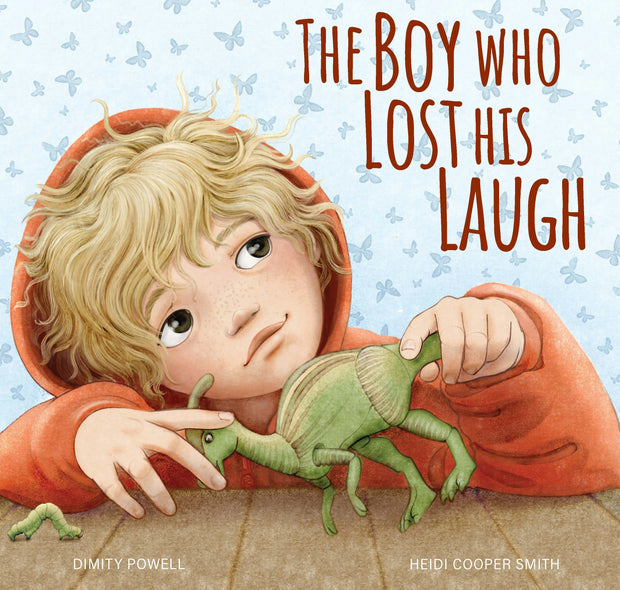 Cover image for The Boy Who Lost His Laugh, isbn: 9781921497162
