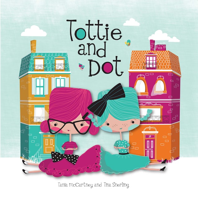 Book cover image for Tottie and Dot ISBN: 9781921966491