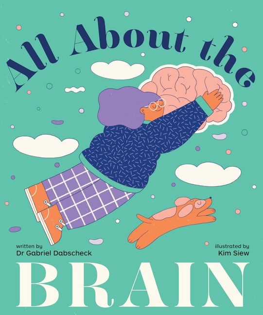 Book cover image for All About the Brain ISBN: 9781922610782
