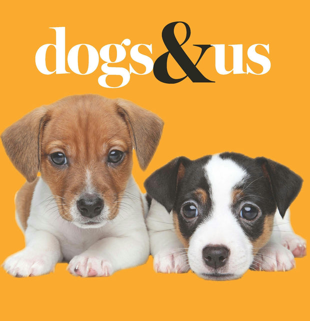 Cover image for Dogs & Us, isbn: 9781923011229