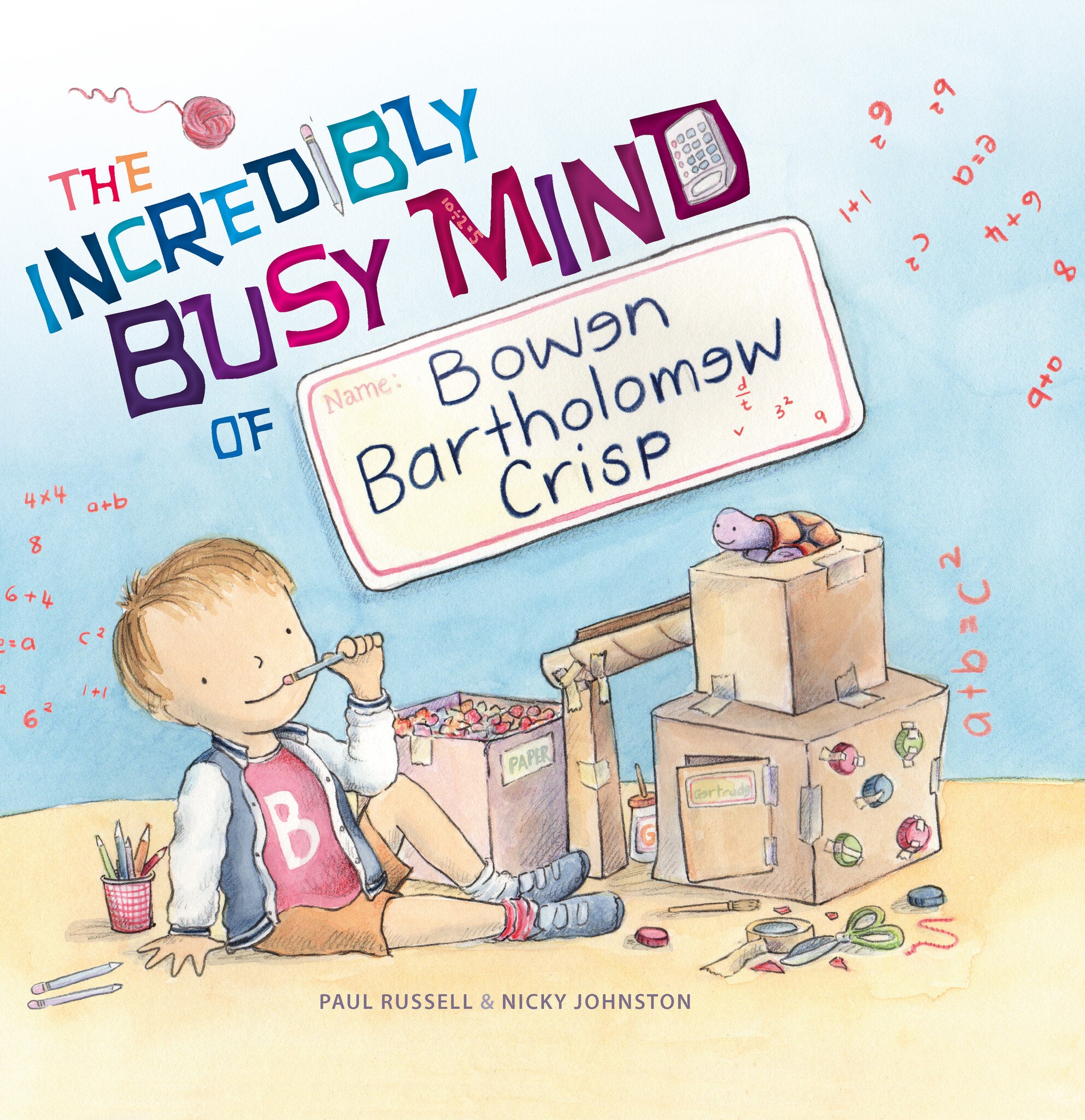 Cover image for Incredibly Busy Mind of Bowen Bartholomew Crisp ISBN 9781925820881