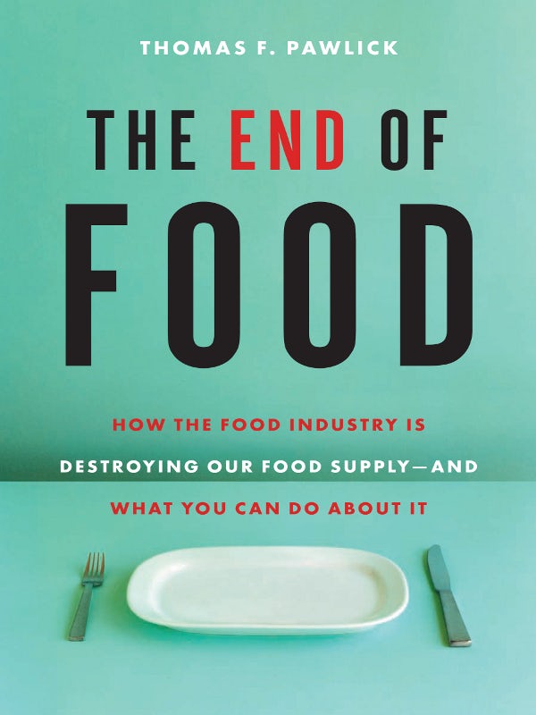 Book cover image for The End of Food ISBN: 9781926812106