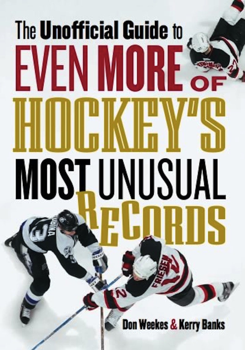 Book cover image for The Unofficial Guide to Even More of Hockey's Most Unusual Records ISBN: 9781926812298