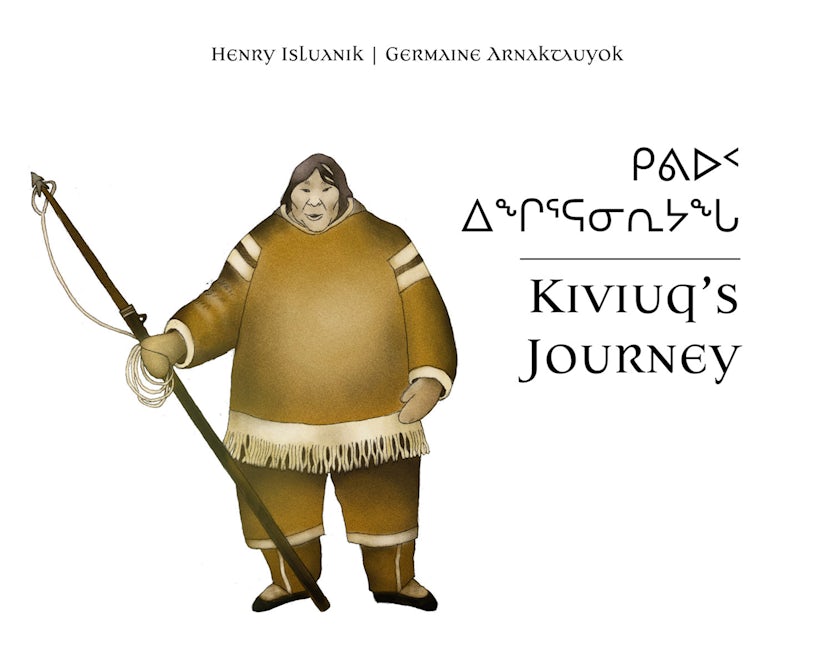 Book cover image for Kiviuq's Journey ISBN: 9781927095805