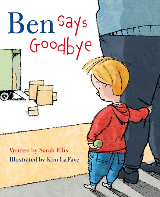 Book cover image for Ben Says Goodbye ISBN: 9781927485798