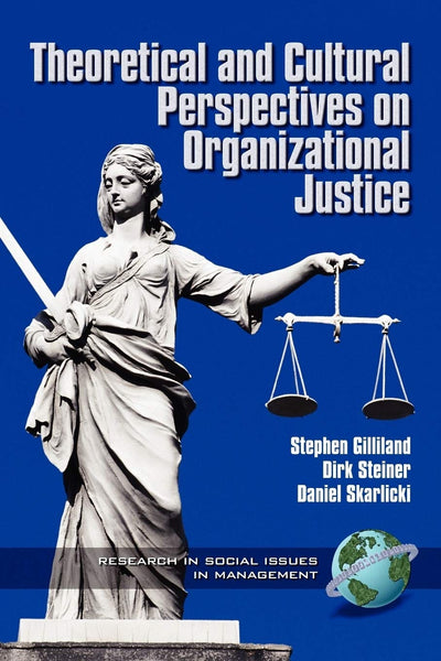 Cover image for Theoretical & Cultural Perspectives on Organizational Justice, isbn: 9781930608092