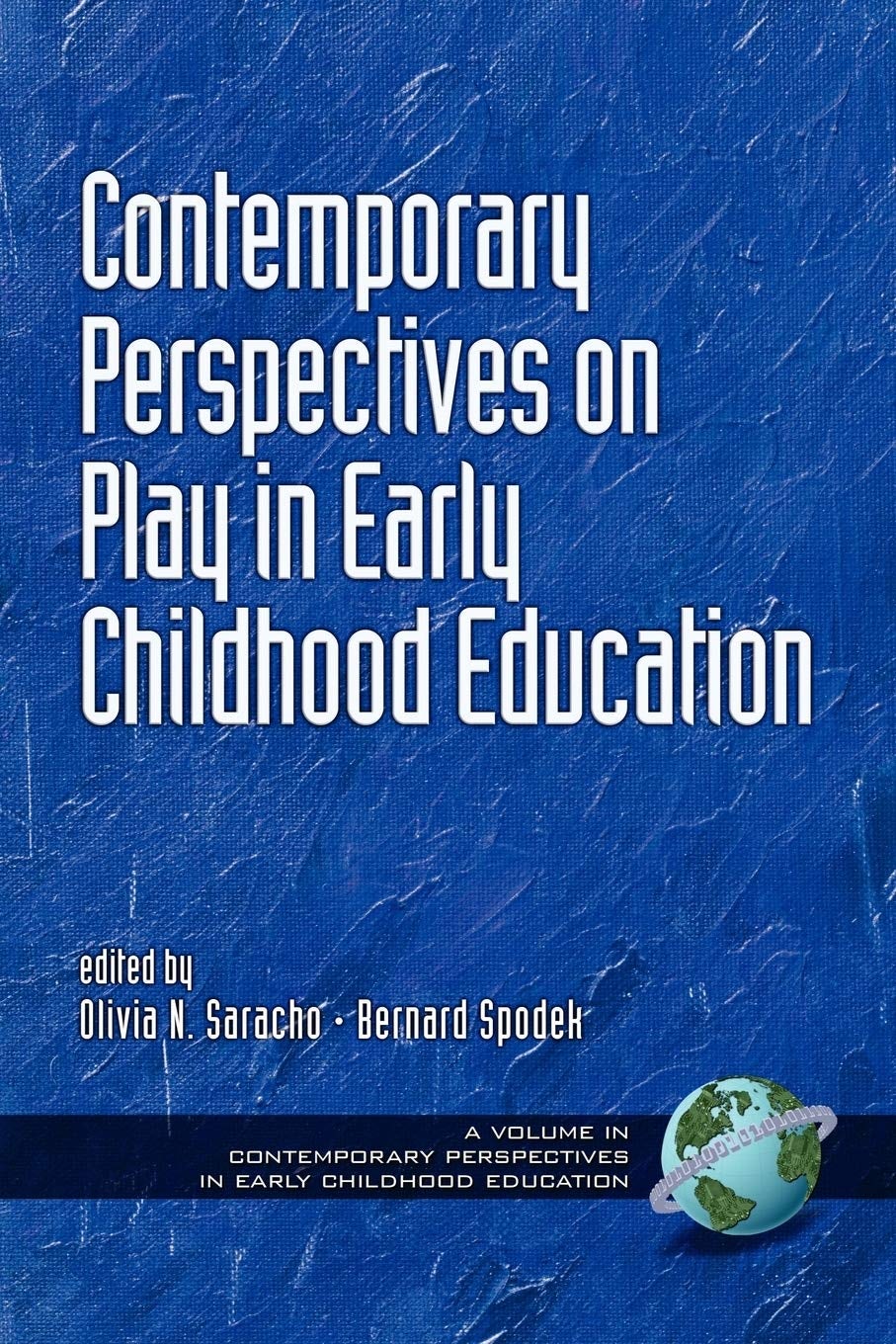 Book cover image for Contemporary Perspectives on Play in Early Childhood Education ISBN: 9781930608306