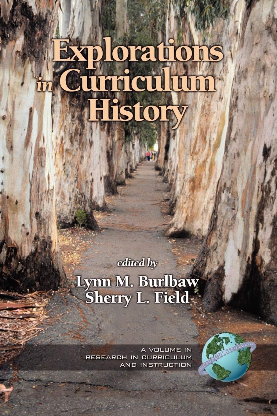 Book cover image for Explorations in Curriculum History ISBN: 9781930608436