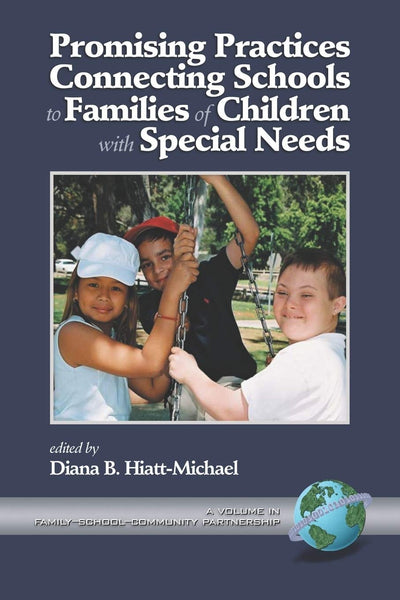 Cover image for Promising Practices Connecting Schools to Families of Children with Special Needs, isbn: 9781930608986