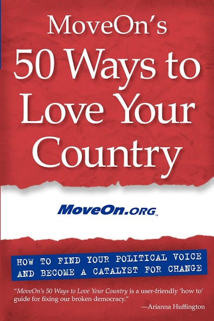 MoveOn's 50 Ways to Love Your Country