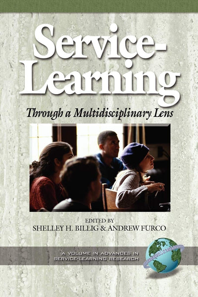 Cover image for Service-Learning Through a Multidisciplinary Lens, isbn: 9781931576802