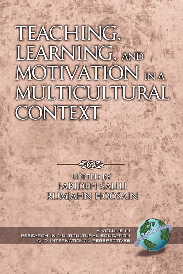 Cover image for Teaching, Learning, and Motivation in a Multicultural Context, isbn: 9781931576949