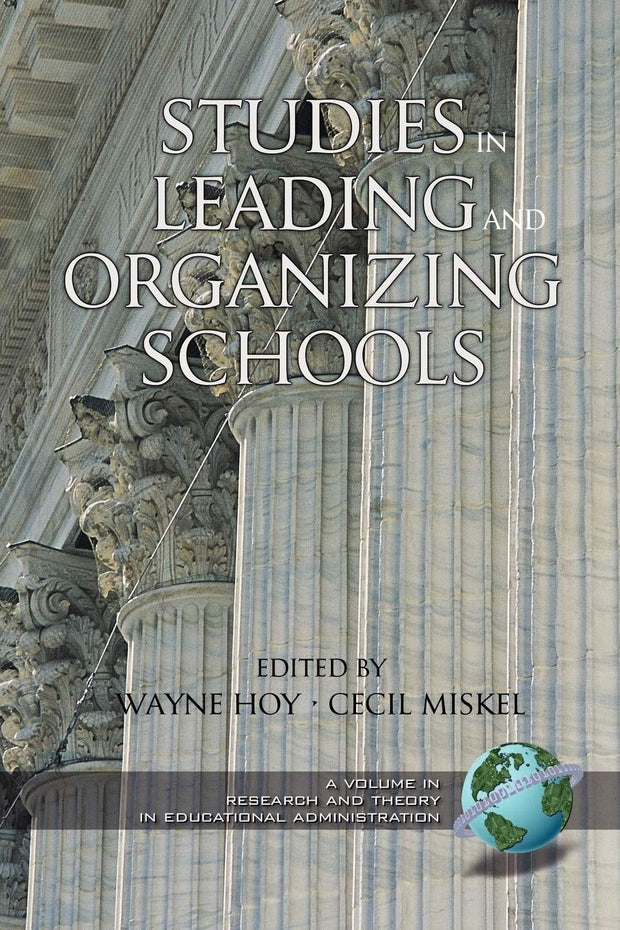 Cover image for Studies in Leading and Organizing Schools, isbn: 9781931576987