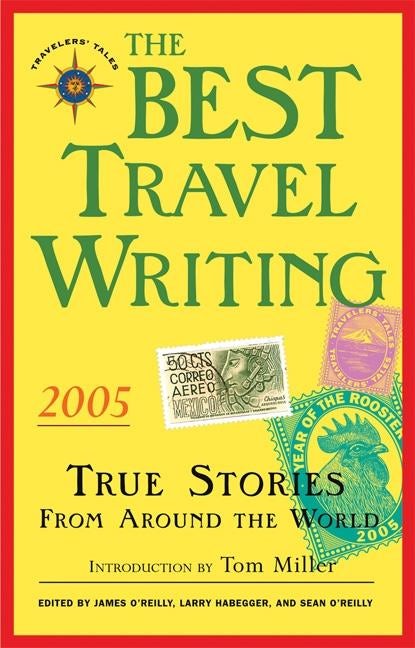 Book cover image for The Best Travel Writing 2005 ISBN: 9781932361162