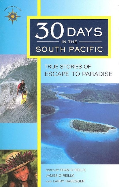 Book cover image for 30 Days in the South Pacific ISBN: 9781932361261