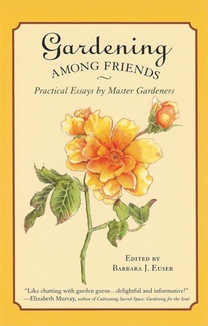 Book cover image for Gardening Among Friends ISBN: 9781932361360