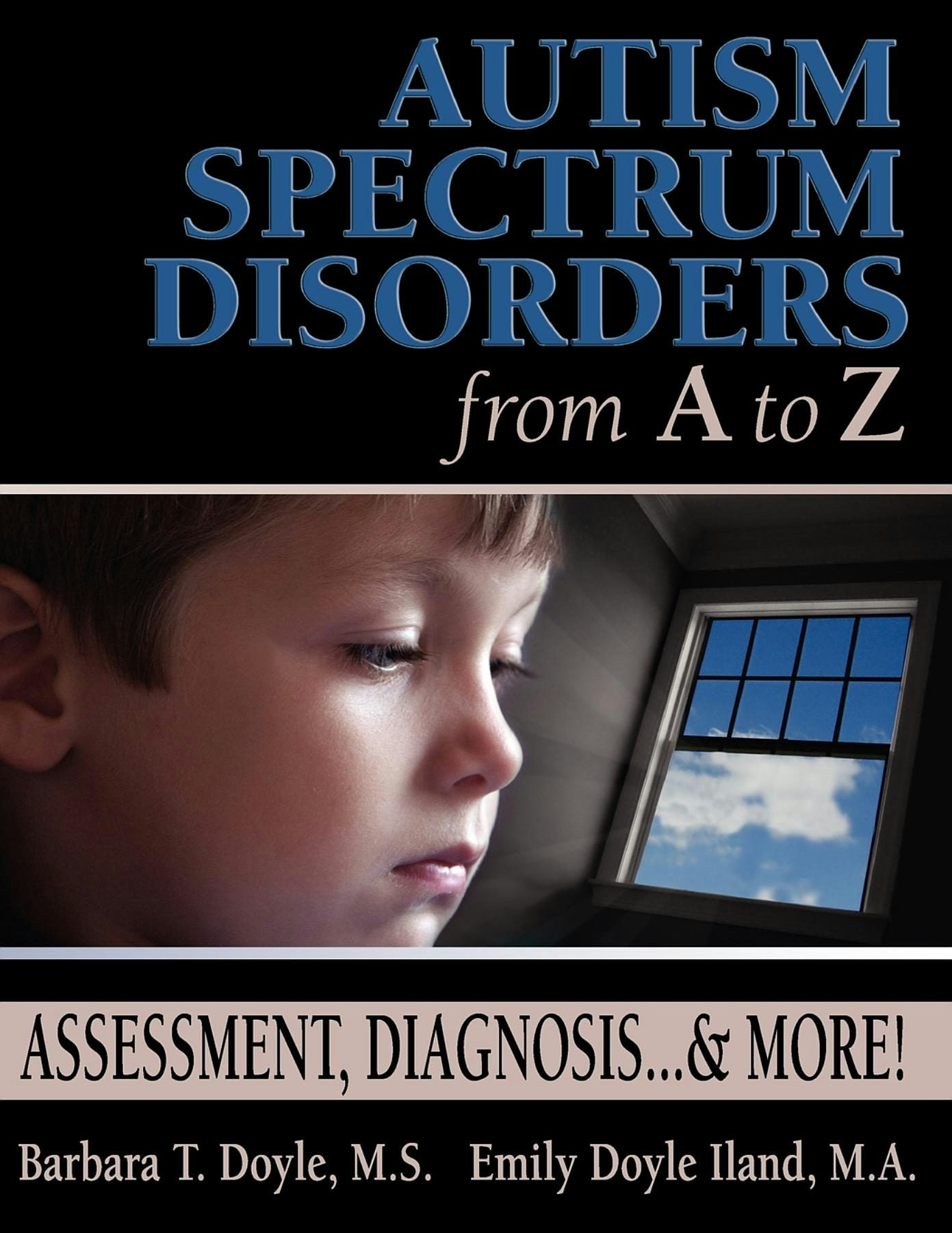 Book cover image for Autism Spectrum Disorders from A to Z ISBN: 9781932565072