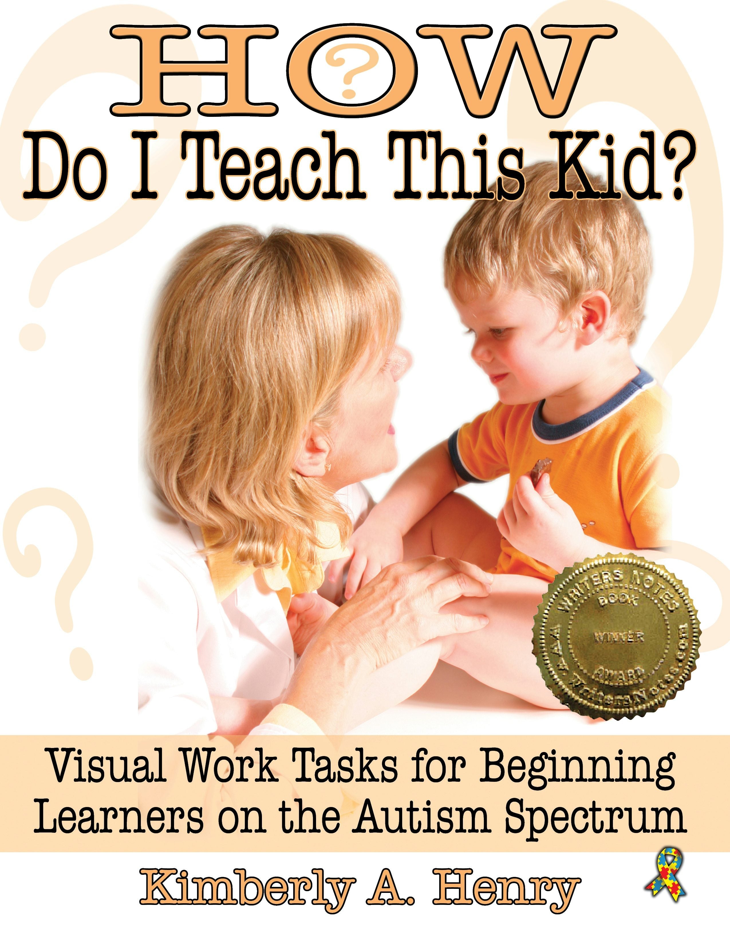 Book cover image for How Do I Teach This Kid? ISBN: 9781932565249
