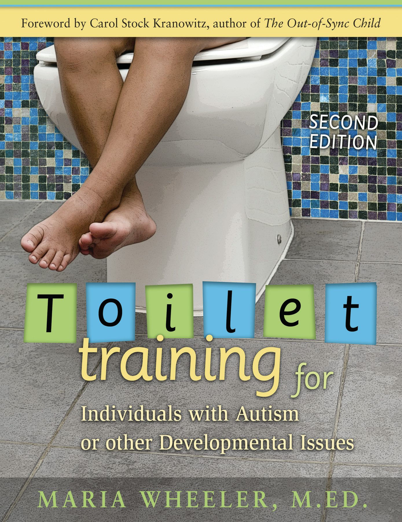 Book cover image for Toilet Training for Individuals with Autism or Other Developmental Issues ISBN: 9781932565492